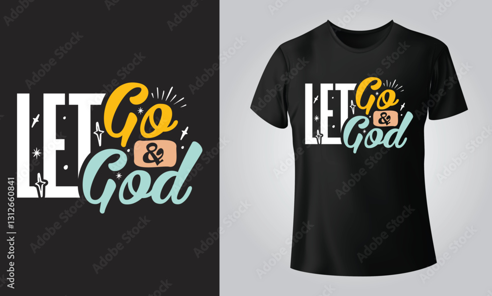 Let Go & Let God | Christian Quote Digital Design | DTF, EPS | Cut File for Cricut, Silhouette | Inspirational Religious Art Let Go & Let God | Christian Quote Digital Design | DTF, EPS | Cut File for Cricut, Silhouette | Inspirational Religious Art