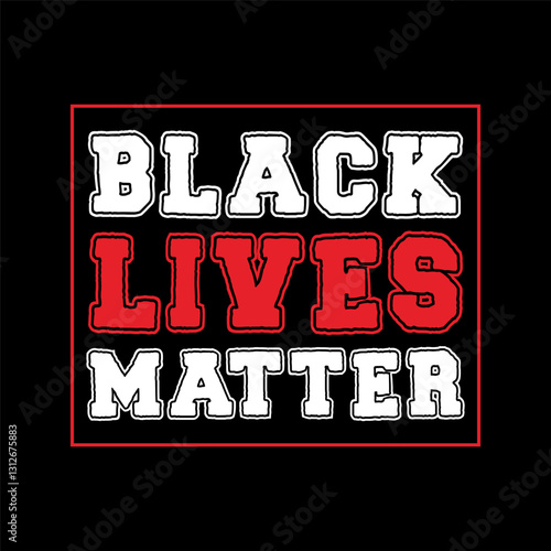Black lives matter concept t shirt, poster design template vector.