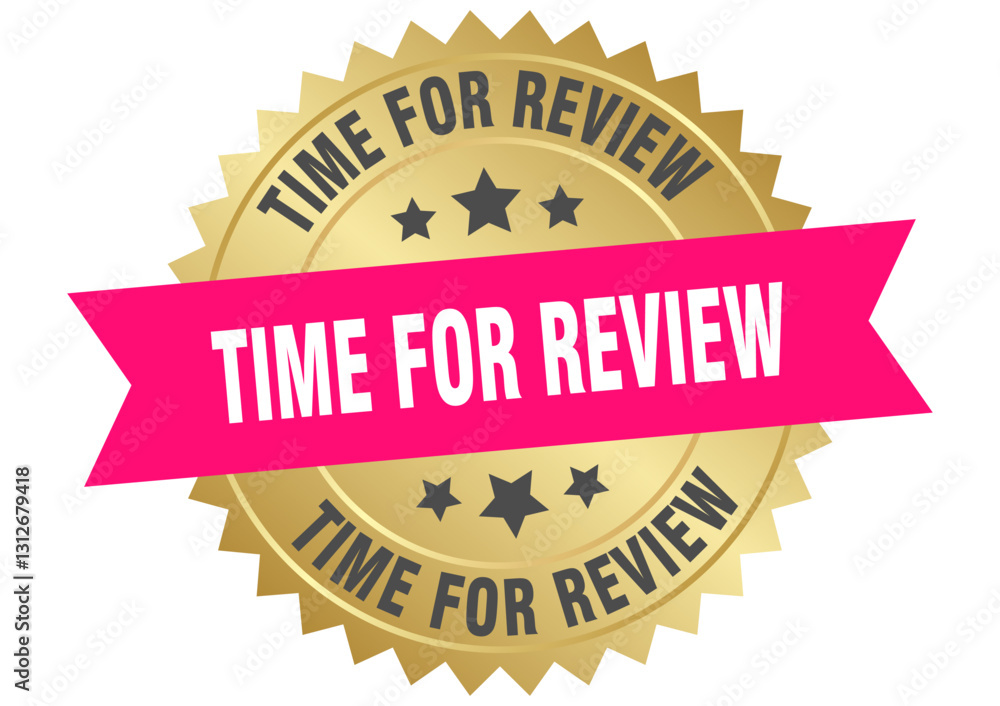 time for review. time for review round pink and gold label isolated on transparent background time for review. time for review round pink and gold label isolated on transparent background