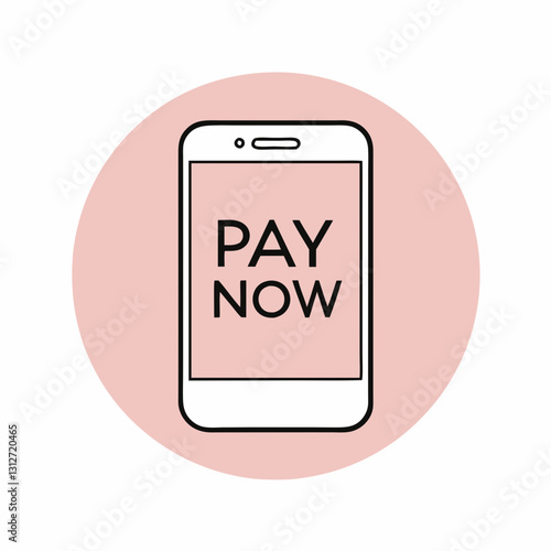Smartphone displaying "PAY NOW" text on pink circular background. Minimalist black outline illustration shows payment prompt screen. Concept: mobile payment, digital wallet, e-commerce checkout