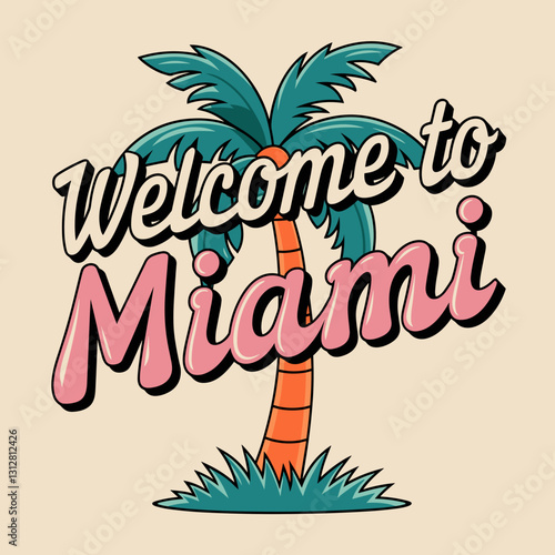Retro "Welcome to Miami" Typography with Palm Tree