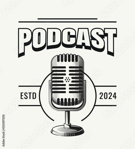 Podcast logo design. Vintage label with retro microphone in halftone style. Design element for radio station and live broadcast branding. Black and white vector illustration in realistic style