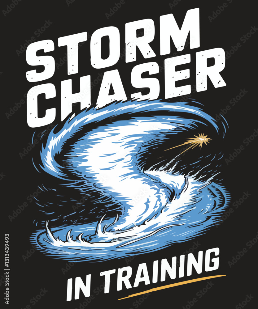 Φωτογραφία Storm Chaser In training T-shirt, Tornado, Twister Chasers, Weather, Meteorologi