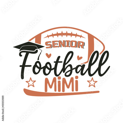 Proud Senior 2025 football mimi, Senior 2025 football family