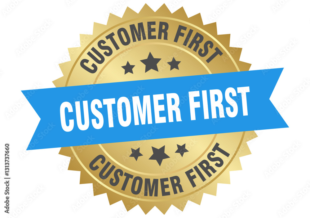 customer first. customer first round blue and gold label isolated on transparent background customer first. customer first round blue and gold label isolated on transparent background