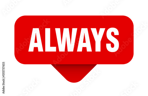 always sticker. always sign on transparent background