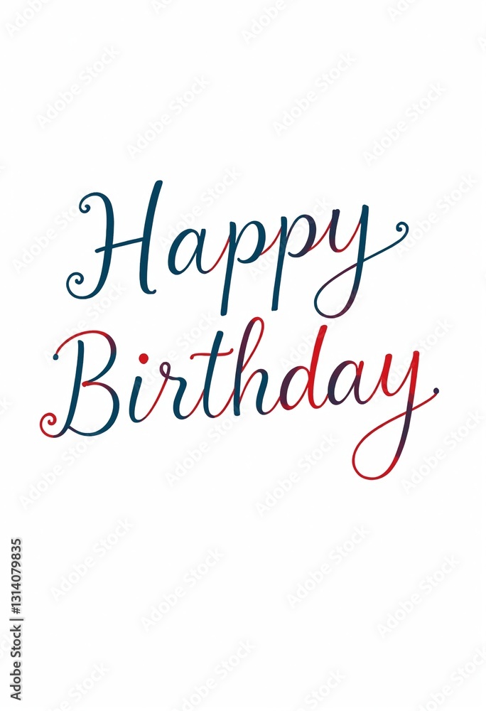 Create an Artistic Representation of 'Happy Birthday' in Exquisite Style Create an Artistic Representation of 'Happy Birthday' in Exquisite Style