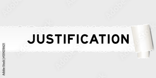 Ripped gray paper background that have word justification under torn part