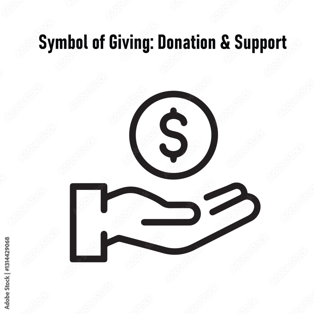 Symbol of Giving: Donation & Support | Hand Holding Money Icon | Financial Aid Vector Symbol of Giving: Donation & Support | Hand Holding Money Icon | Financial Aid Vector