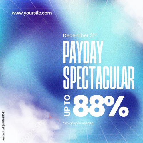 Shopping Spectacular payday Sale discount deals blend soft deep blue cyan gradient Grainy Noise Style Promotional Digital Banner Poster Flyer Template