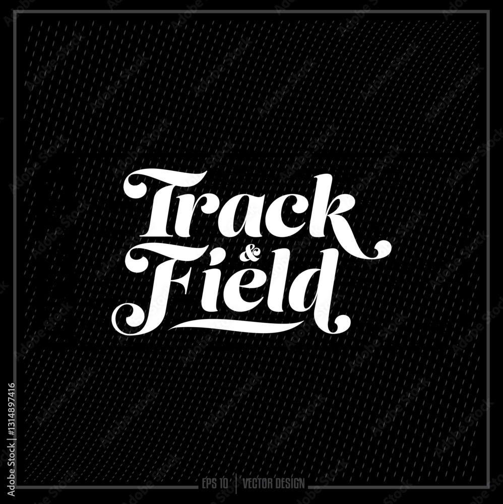 Track and Field Track and Field