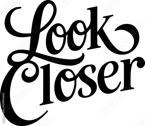 Look Closer.
