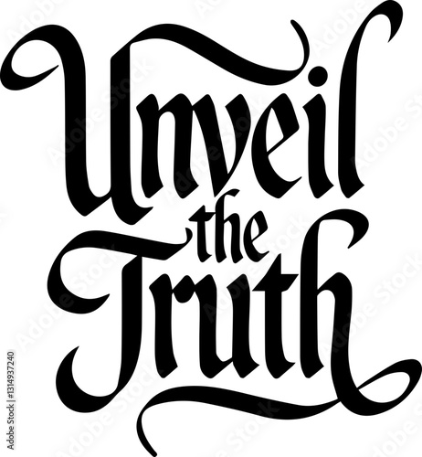 Unveiling the Truth.