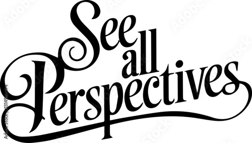 See All Perspectives.