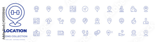 Location icons collection. Thin Line icons, editable stroke. park location, location pin, location, map location, share location, gps, music festival, gym