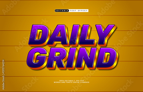daily grind editable text effect with a time and work text effect