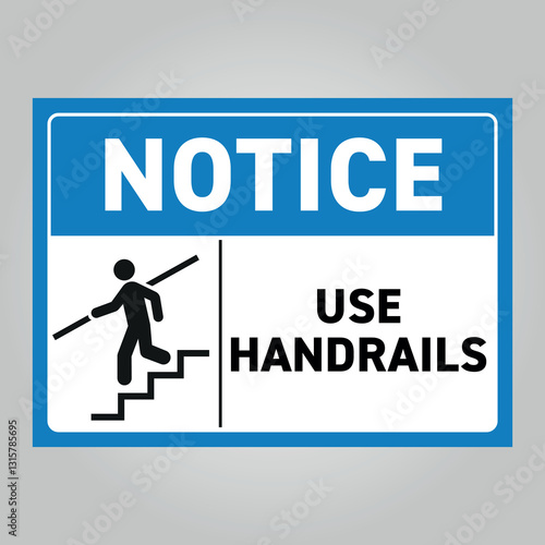 notice use handrails vector sign
