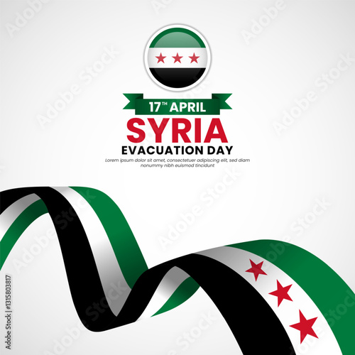 Syria Flag Waving Square Banner Background for Evacuation Day Concept Design with blank space area