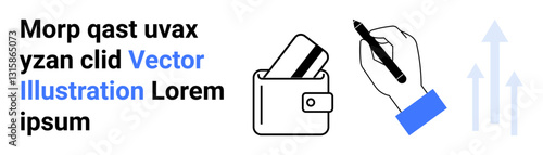 Hand holding a pen near wallet with two credit cards three increasing arrows suggest growth. Ideal for finance, investment, banking, business strategy, economic success, financial planning