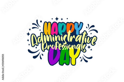 Administrative Professionals day happy holiday concept