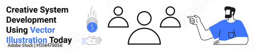 Three group icons, hand holding coin, person pointing at team. Ideal for teamwork, collaboration, leadership, innovation, technology, system development flat landing page banner