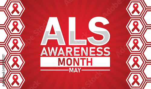 ALS Awareness Month May – Support, Advocacy, Research, and Hope