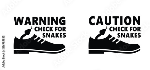 Caution check for snakes in your shoe or boot. Warning, Prohibition sign. Tropical wildlife reptiles in shoes or boots. Poisoned serpents. Reptile snake. Attention venomous snake. Beware of snakes.