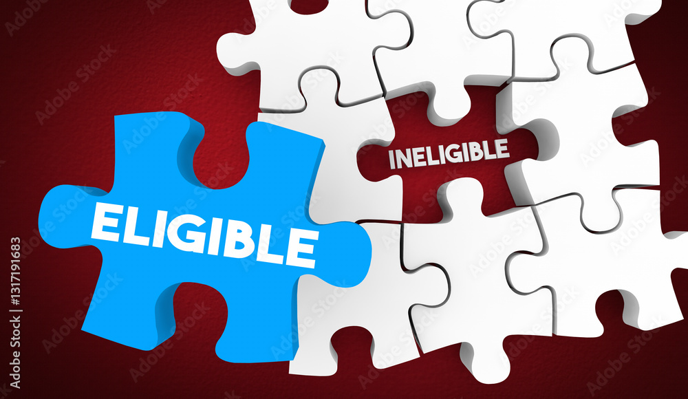 Eligible Vs Ineligible Puzzle Piece Solution Eligibility 3d Illustration Eligible Vs Ineligible Puzzle Piece Solution Eligibility 3d Illustration