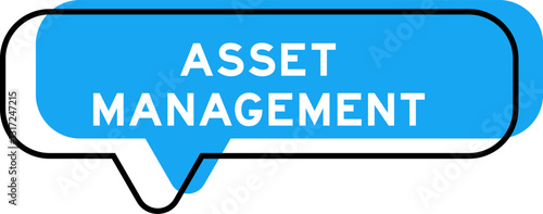 Speech banner and blue shade with word asset management on white background