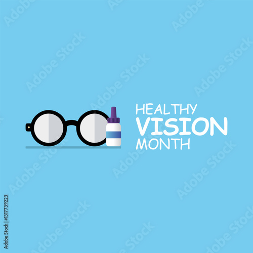Vector graphic of Healthy Vision Month for Healthy Vision Month celebration.