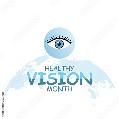 Vector graphic of Healthy Vision Month for Healthy Vision Month celebration.