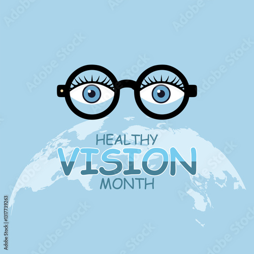 Vector graphic of Healthy Vision Month for Healthy Vision Month celebration.