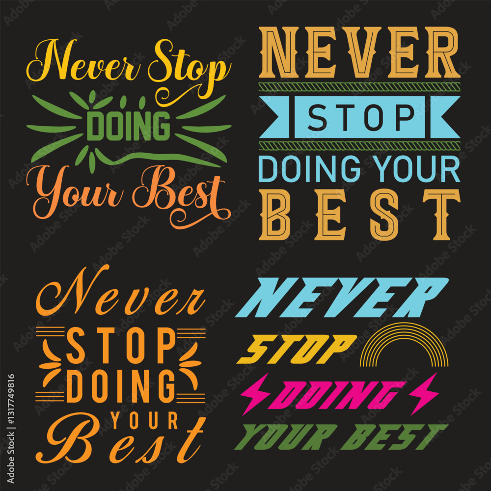Fototapeta premium never stop doing your best