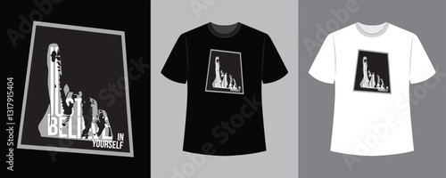 JUST BELIEVE IN YOURSELF text t-shirt design