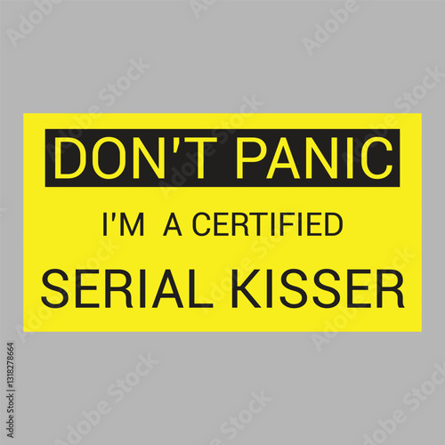serial kisser, caution, serial, kisser, panic, certified, lover, couple
