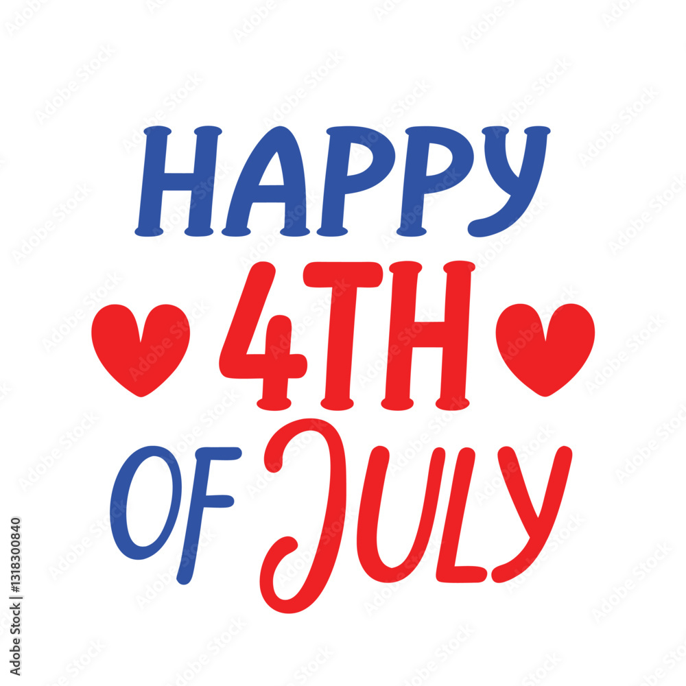 4th of July Typography Vector Art and 4th of July Festive Text Design 4th of July Typography Vector Art and 4th of July Festive Text Design