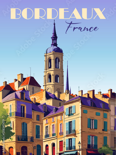 Bordeaux, France Travel Destination Poster in retro style. Old town vintage colorful print. European summer vacation, holidays concept. Vector art illustration.