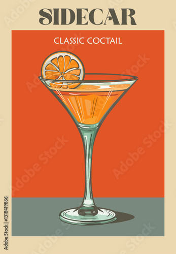 Cocktail retro poster. Sidecar classic cocktail. Popular alcohol drink. Vintage flat vector illustration for bar, pub, restaurant, kitchen wall art print.
