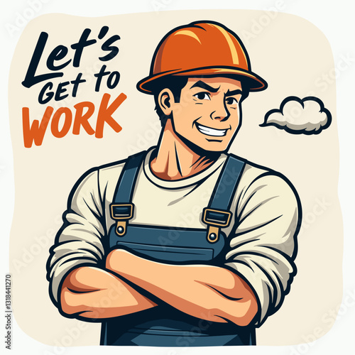 Get to Work: Cartoon worker rolling up sleeves, bold and energetic vector for Labour Day celebration and motivation.