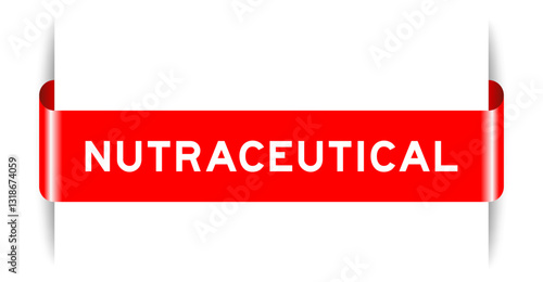 Red color inserted label banner with word nutraceutical on white background