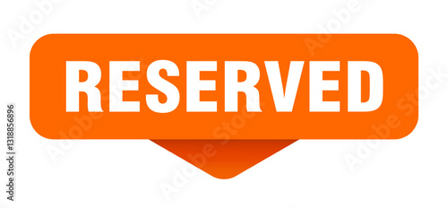 reserved sticker. reserved sign on transparent background