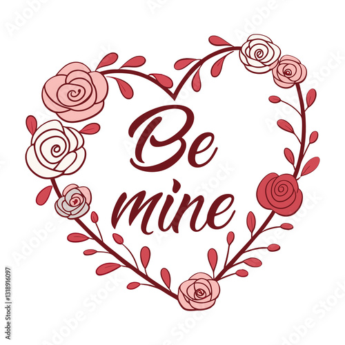 heart shaped floral wreath on black background transparent png. romantic rose wreath with be mine text. valentine's day heart wreath illustration.