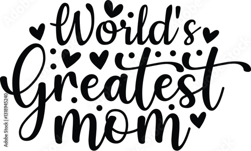 World's Greatest Mom