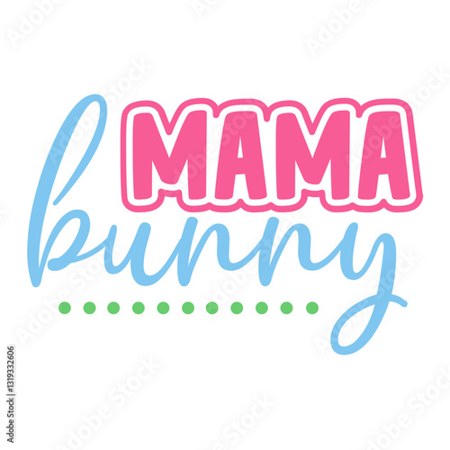 Mama Bunny SVG