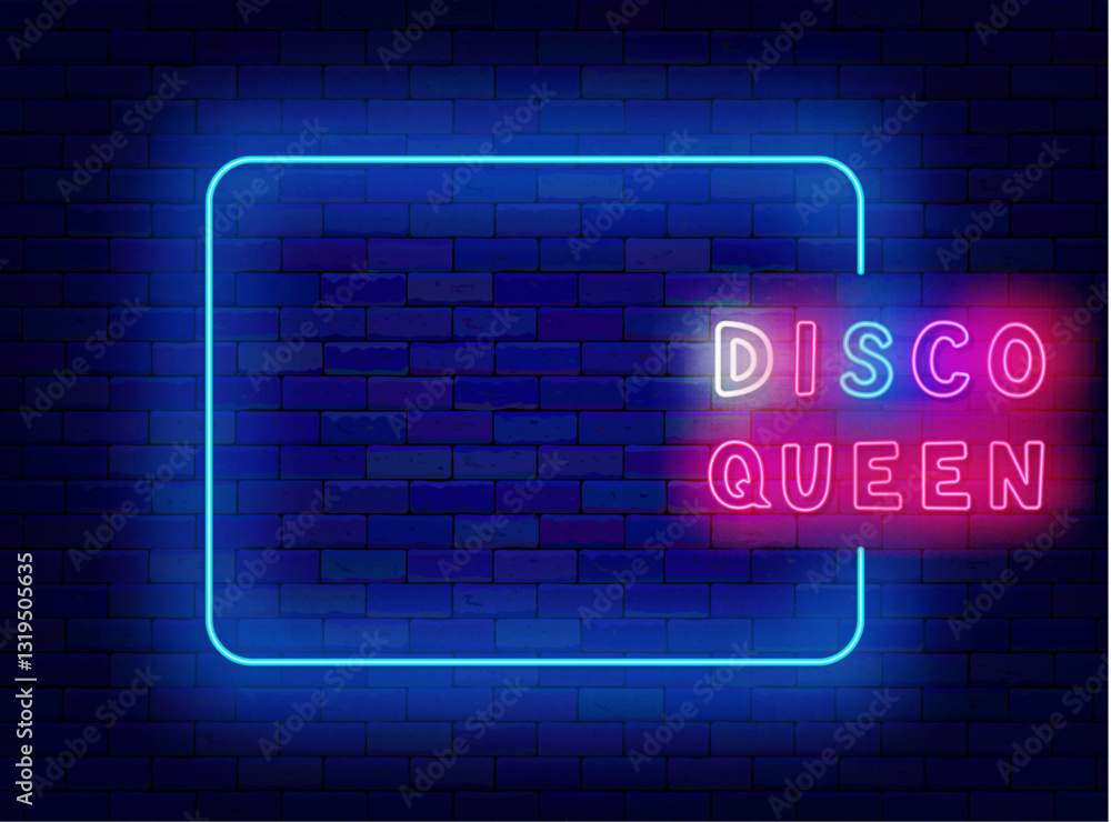 Disco queen neon banner. Empty frame. Copy space. Vector stock ilustration Disco queen neon banner. Empty frame. Copy space. Vector stock ilustration