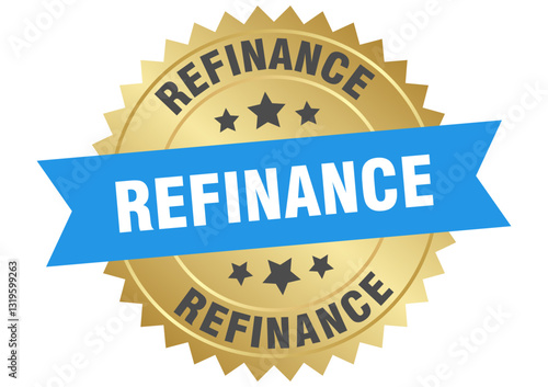 refinance. refinance round blue and gold label isolated on transparent background