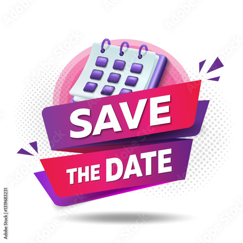 Megaphone advertising label Save the date with 3D calendar.