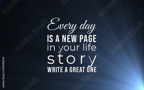 Billede på lærred Every day is a new page embrace life's story inspirational journey personal grow