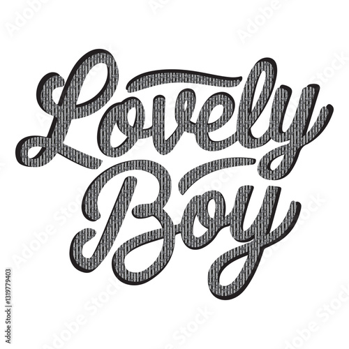 Lovely boy  text 