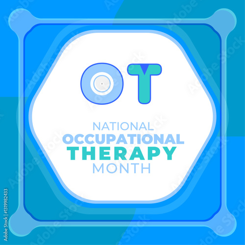 National Occupational Therapy Month. Social Media design and polygon elements for greetings, campaigns, annual events in April